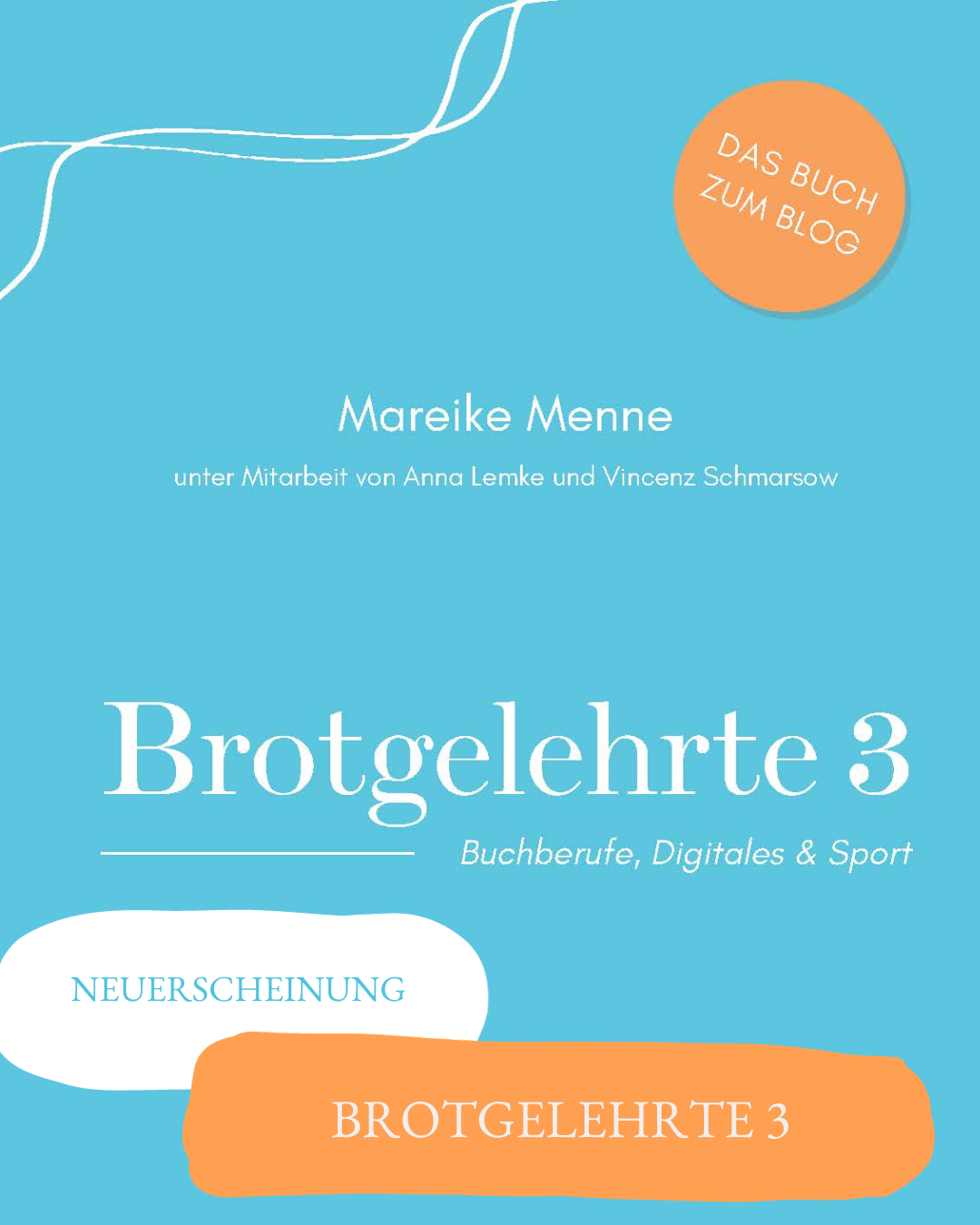 You are currently viewing Neuerscheinung: Brotgelehrte 3